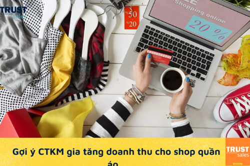 Mách bạn top 7 chương trình khuyến mãi cho shop quần áo