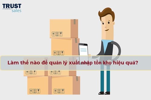 [Miễn Phí] File quản lý xuất nhập tồn kho bằng Excel hiệu quả