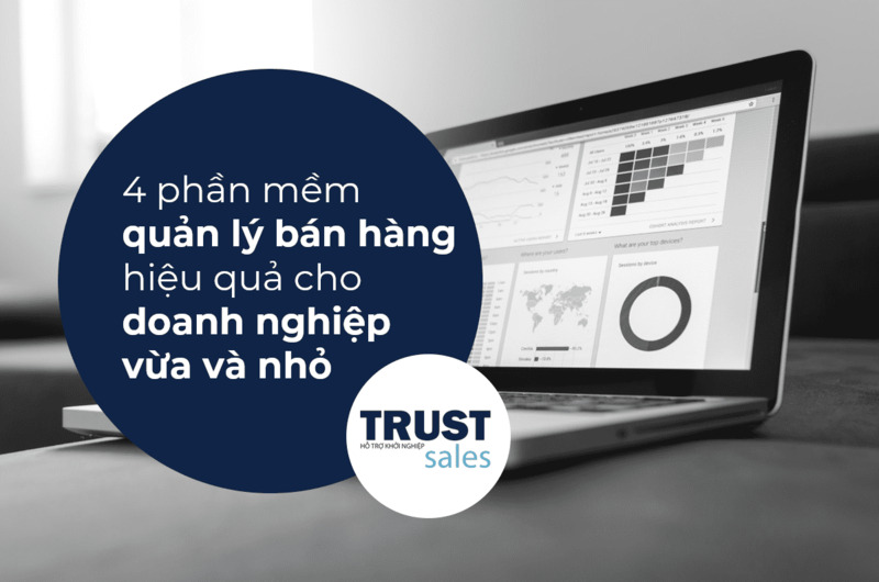 phần mềm quản lý bán hàng cho doanh nghiệp nhỏ - TrustSales