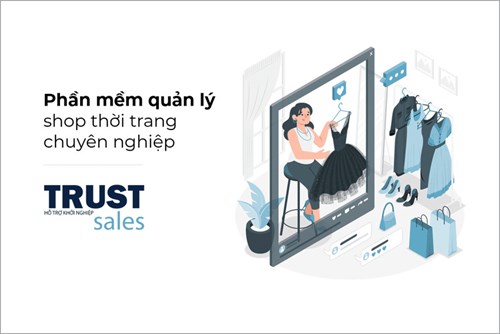 Phần mềm quản lý shop thời trang, cửa hàng quần áo