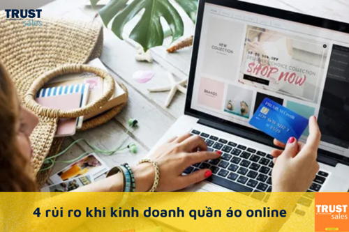 4 rủi ro khi kinh doanh quần áo online thường gặp phải