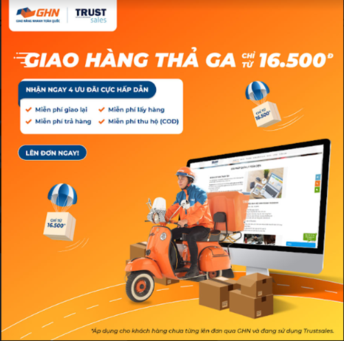  ƯU ĐÃI ĐỒNG GIÁ GIAO HÀNG CHỈ TỪ 16.500Đ TỪ GHN VÀ TRUSTSALES ĐANG CHỜ SHOP