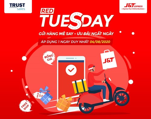 CHƯƠNG TRÌNH KHUYẾN MÃI “RED TUESDAY ” CÙNG J&T EXPRESS VÀ TRUSTSALES VỚI CÁC ƯU ĐÃI CỰC HOT!!!